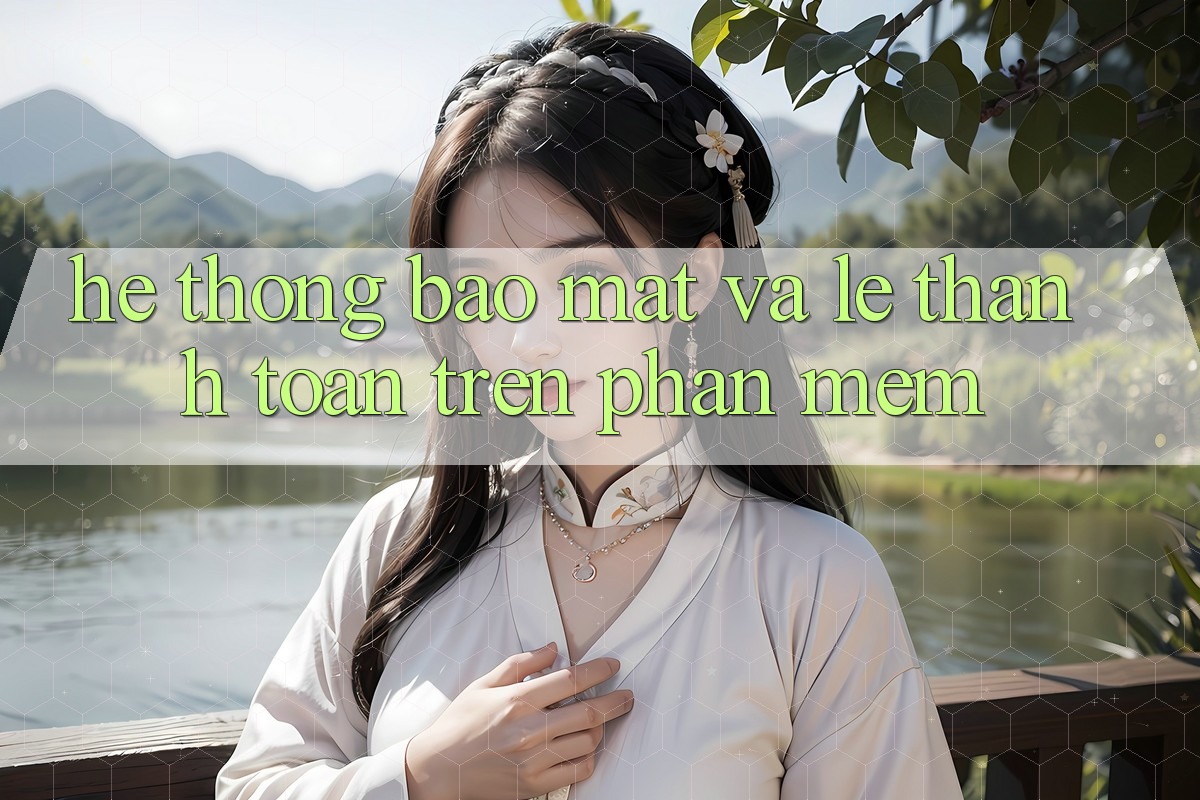 Hệ Thống Bảo Mật Và Lẹ Thanh toán Trên Phần mềm Hệ Thống Bảo Mật Và Lẹ Thanh toán Trên Phần mềm