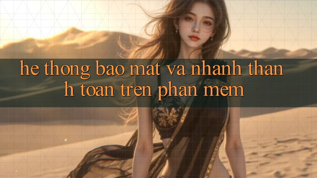 Hệ Thống Bảo Mật Và Nhanh Thanh toán Trên Phần mềm Hệ Thống Bảo Mật Và Nhanh Thanh toán Trên Phần mềm