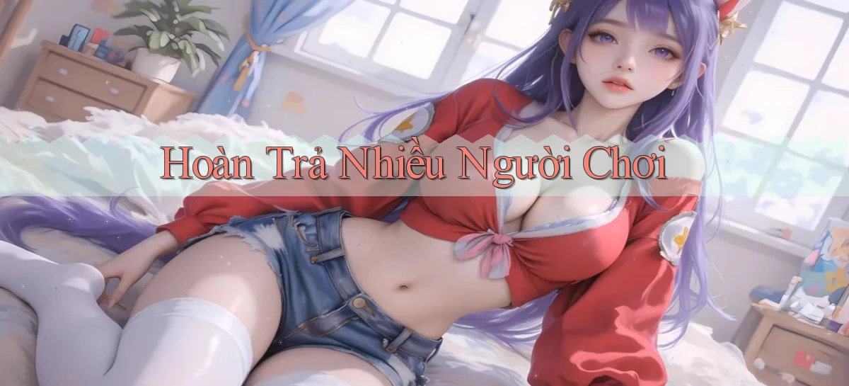 Hoàn trả Nhiều người chơi